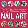 DIY Nail Art DIY Nail Art